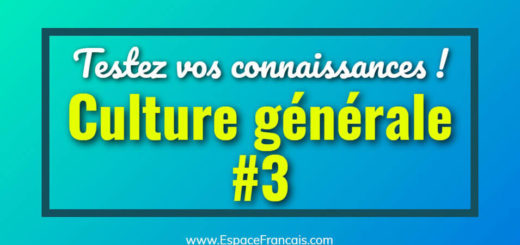 Quiz : Culture générale #3