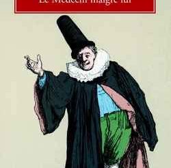 Molière, Le Médecin malgré lui.
