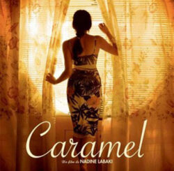 L'affiche du film « Caramel ».