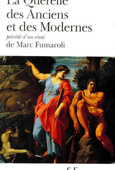 La Querelle des Anciens et des Modernes, Gallimard, Folio Classique, 2001, poche.