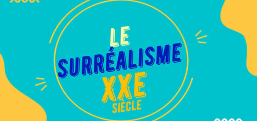 Courant littéraire : Le Surréalisme (XXe siècle)