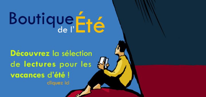 Boutique de l'été - Sélection de lectures pour les vacances d'été
