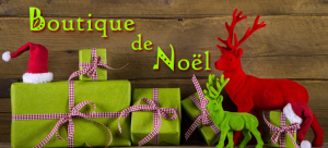 En panne d'idées de cadeaux ? Visitez la Boutique de Noël 