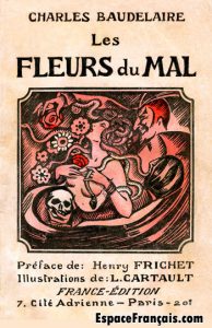 Charles Baudelaire, Les Fleurs du mal, France-Édition, non daté. In-8 Carré. Broché. Illustrations pleine page de L. Cartault. Préface de Henry Frichet. Charles Baudelaire, Les Fleurs du mal, France-Édition, non daté. In-8 Carré. Broché. Illustrations pleine page de L. Cartault. Préface de Henry Frichet.