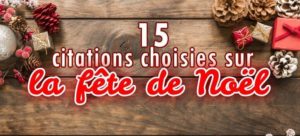 15 citations choisies sur la fête de Noël