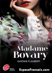 Gustave Flaubert, Madame Bovary (Texte abrégé), Livre de Poche Jeunesse, 2012, 320 p.