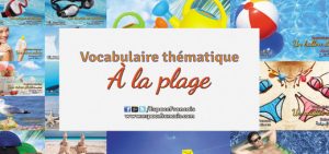 À la plage (vidéo) - Vocabulaire français thématique À la plage (vidéo) - Vocabulaire français thématique
