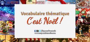 C'est Noël ! - Vocabulaire français thématique C'est Noël ! - Vocabulaire français thématique