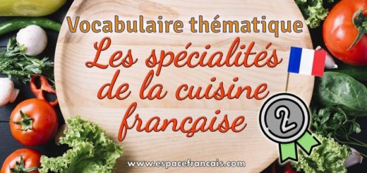 Les spécialités de la cuisine française (2e partie)