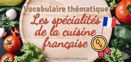 Les spécialités de la cuisine française (1ère partie)