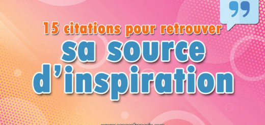 [Vidéo] 15 citations pour re.trouver sa source d'inspiration