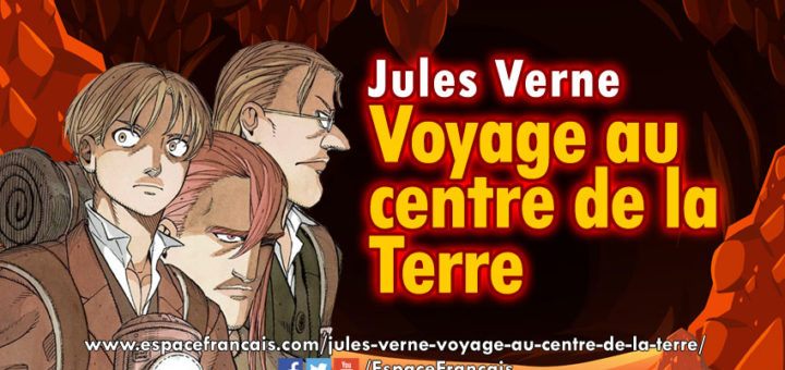 Jules Verne : Voyage au centre de la Terre (1864)