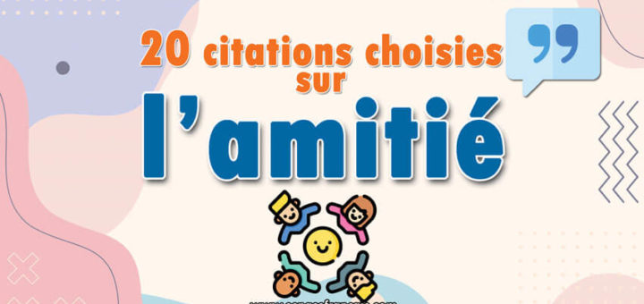[Vidéo] 20 citations sur l'amitié