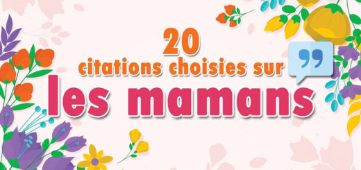 [Vidéo] 20 citations sur les mamans