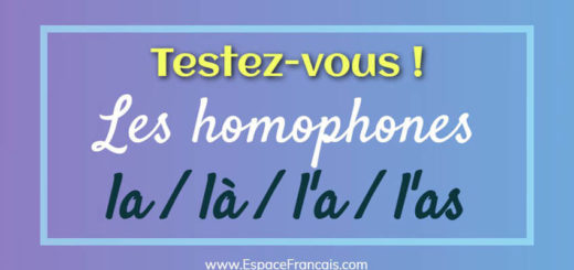 Les homophones la / là / l'a / l'as