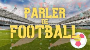 Vocabulaire français pour parler de football