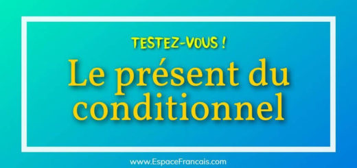 [Cours + Exercice] Le présent du conditionnel