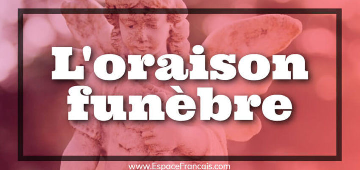L'oraison funèbre