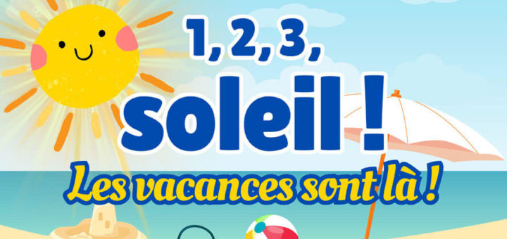Chanson : 1, 2, 3, soleil ! Les vacances sont là !