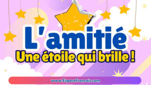 Chanson : L’amitié, une etoile qui brille !