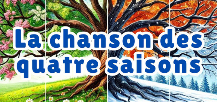Chanson : La chanson des quatre saisons