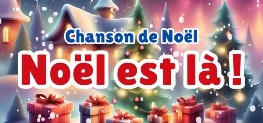 Chanson : Noël est là !