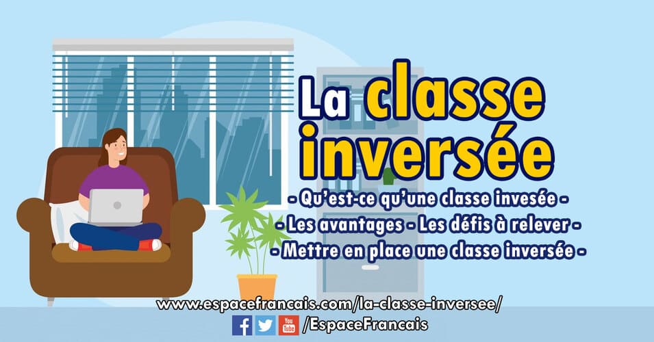 La classé inversée : avantages, défis et pratiques