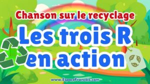 Chanson : Les trois R en action - Chanson sur le recyclage Chanson : Les trois R en action - Chanson sur le recyclage