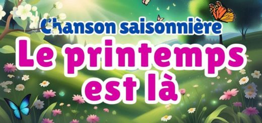 Chanson saisonnière : Le printemps est là