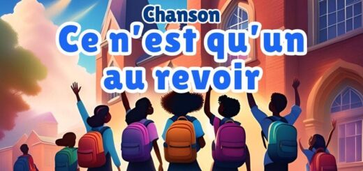 Chanson : Ce n'est qu'un au revoir - Chanson de fin d'année scolaire