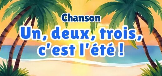 Chanson saisonnière : Un, deux, trois, c'est l’été !