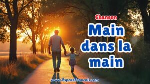 Chanson : Main dans la main - Chanson pour la fête des pères Chanson : Main dans la main - Chanson pour la fête des pères