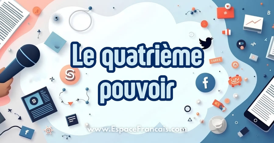 Le quatrième pouvoir : médias, information et influence Le quatrième pouvoir : médias, information et influence